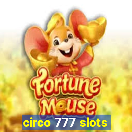 circo 777 slots